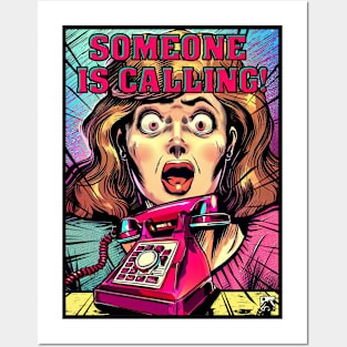 Someone is Calling! Posters and Art